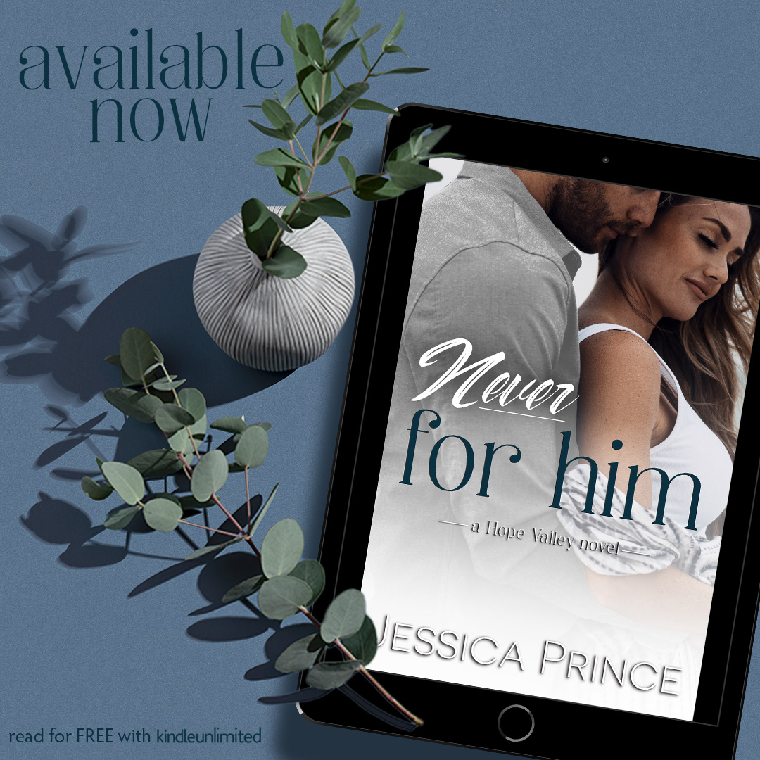 Never for Him (Hope Valley #12) by Jessica Prince – Nightbird Novels
